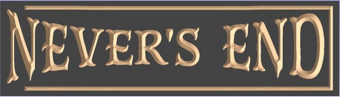 NEVER'S END sign